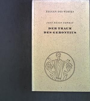 Bild des Verkufers fr Der Traum des Gerontius Zeugen des Wortes zum Verkauf von books4less (Versandantiquariat Petra Gros GmbH & Co. KG)