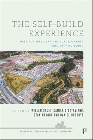 Seller image for The Self-Build Experience: Institutionalisation, Place-Making and City Building (Urban Policy, Planning and the Built Environment) [Hardcover ] for sale by booksXpress