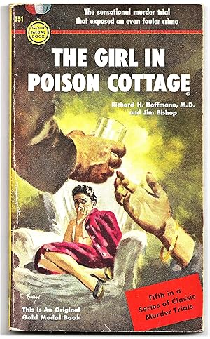 Seller image for THE GIRL IN POISON COTTAGE ( Fifth in Classic Murder Trials Series.) for sale by MURDER BY THE BOOK