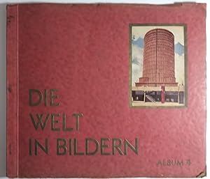 Die Welt in Bildern Album 4