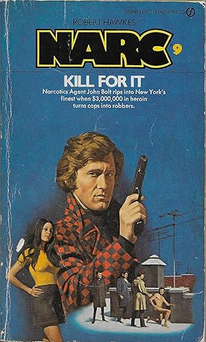 Image du vendeur pour Narc #9: Kill for It mis en vente par Volunteer Paperbacks