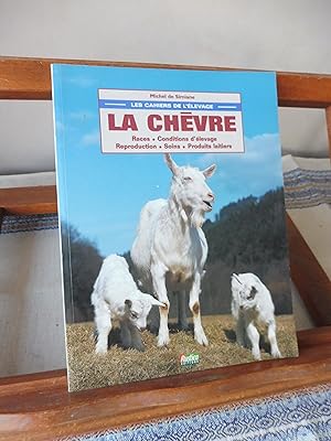 Mes Cahiers De L'Elevage La Chèvre