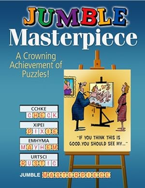 Seller image for Jumble Masterpiece : A Crowning Achievement of Puzzles! for sale by GreatBookPrices