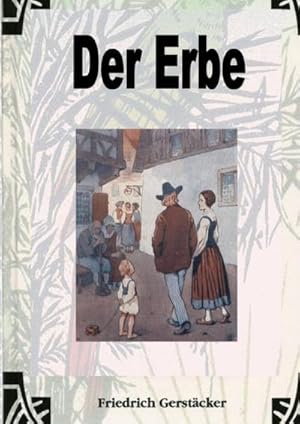 Bild des Verkufers fr Der Erbe zum Verkauf von AHA-BUCH GmbH