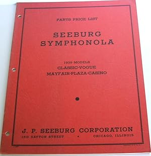 Imagen del vendedor de Parts Price List Seeburg Symphonola, 1939 Models, Classic-Vogue, Mayfair-Plaza-Casino a la venta por The Wild Muse