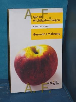 Seller image for Die 101 wichtigsten Fragen - gesunde Ernhrung Beck'sche Reihe , 7025 for sale by Antiquarische Fundgrube e.U.