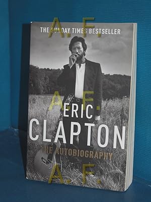 Seller image for Eric Clapton: The Autobiography for sale by Antiquarische Fundgrube e.U.