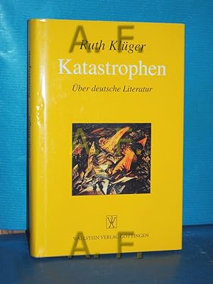 Seller image for Katastrophen : ber deutsche Literatur Teil von: Anne-Frank-Shoah-Bibliothek for sale by Antiquarische Fundgrube e.U.