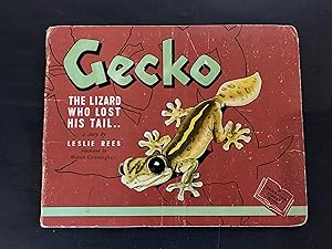 Seller image for Gecko the Lizard who lost his tail for sale by The Known World Bookshop
