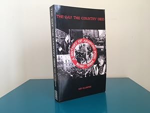 Bild des Verkufers fr The Day the Country Died: A History of Anarcho Punk 1980 - 1984 zum Verkauf von Quinto Bookshop