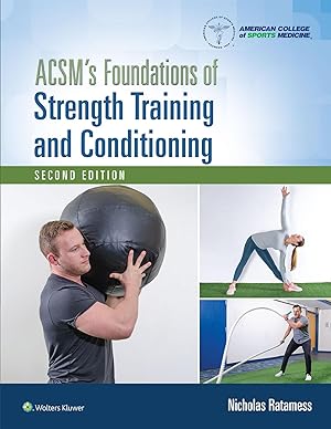 Bild des Verkufers fr Acsm\ s Foundations of Strength Training and Conditioning zum Verkauf von moluna
