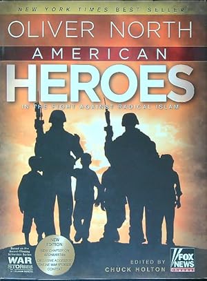 Seller image for American Heroes: In the Fight Against Radical Islam for sale by Librodifaccia