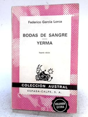 Imagen del vendedor de Bodas De Sangre - Yerma - a la venta por World of Rare Books