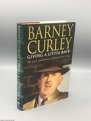 Bild des Verkufers fr Barney Curley: Giving a Little Back zum Verkauf von 84 Charing Cross Road Books, IOBA