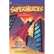 Seller image for Superheroes and Philosophy Truth, Justice, and the Socratic Way for sale by eCampus