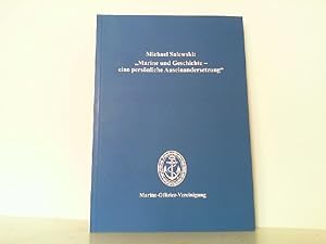 Seller image for Marine und Geschichte - Eine persnliche Auseinandersetzung. Herausgeber: Marine-Offizier-Vereinigung. for sale by Antiquariat Ehbrecht - Preis inkl. MwSt.
