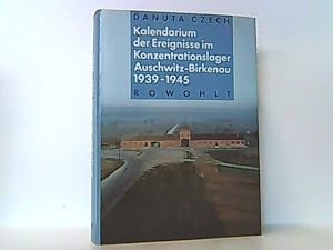 Bild des Verkufers fr Kalendarium der Ereignisse im Konzentrationslager Auschwitz-Birkenau 1939 - 1945. zum Verkauf von Antiquariat Ehbrecht - Preis inkl. MwSt.