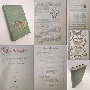 Das Tierreich. In zwei Bänden. 1455 Abbildungen im Text. 12 Tafeln in Schwarz- und Farbendruck Ba...