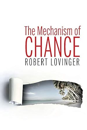 Immagine del venditore per The Mechanism of Chance venduto da Redux Books