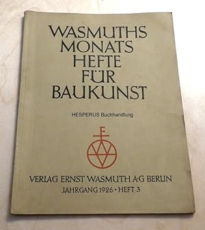 Wasmuths Monatshefte für Baukunst - X. Jg. 1926, Heft 3
