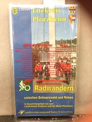 Enzkreis, Pforzheim : Radwandern zwischen Schwarzwald und Reben. Landesvermessungsamt Baden-Württ...