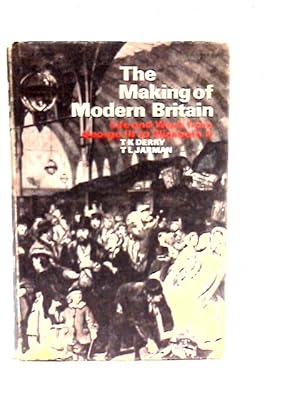 Immagine del venditore per The Making of Modern Britain venduto da World of Rare Books