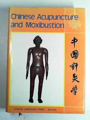 Immagine del venditore per Chinese acupuncture and moxibustion venduto da Cotswold Internet Books