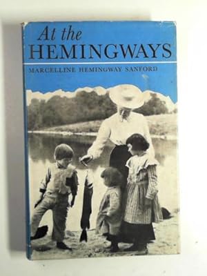 Seller image for At the Hemingways: a family portrait for sale by Cotswold Internet Books