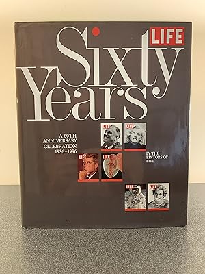 Seller image for LIFE Sixty Years: A 60th Anniversary Celebration 1936 - 1996 [FIRST EDITION] for sale by Vero Beach Books