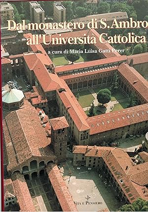 Imagen del vendedor de Dal nonastero di S. Ambrogio all'Universit Cattolica. Unita una plamimetria di 6 pag. ripiegate della necropoli nell'area del monastero di S. Ambrogio. a la venta por Libreria Gull