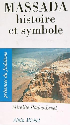 Seller image for Massada, histoire et symbole for sale by Librodifaccia