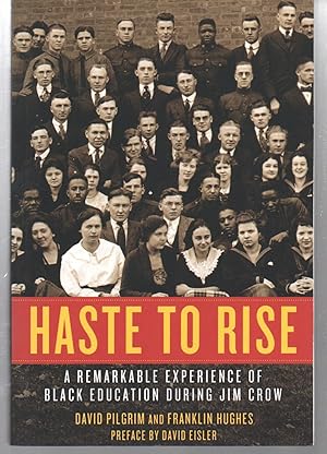 Seller image for Haste to Rise: A Remarkable Experience of Black Education during Jim Crow for sale by EdmondDantes Bookseller