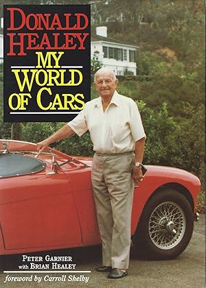 Seller image for DONAL HEALEY ~ My World of Cars for sale by Robin Peake