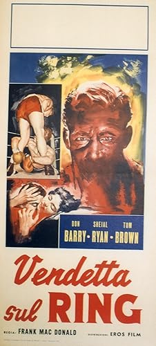 "RINGSIDE (VENDETTA SUL RING)" Réalisé par Frank MAC DONALD en 1949 avec Don BARRY, Sheila RYAN, ...