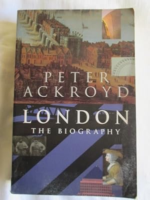 London: The Biography