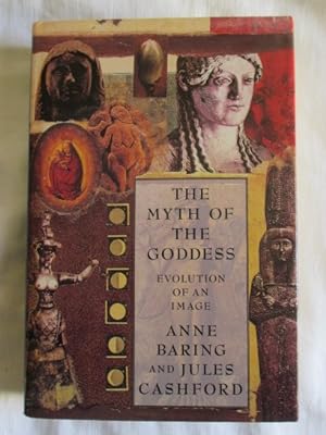 Bild des Verkufers fr The Myth of the Goddess: Evolution of an Image: The Evolution of an Image zum Verkauf von MacKellar Art &  Books