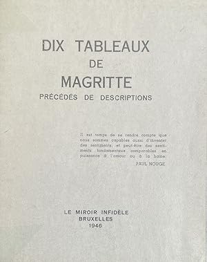Dix Tableaux de Magritte. Precedes de descriptions