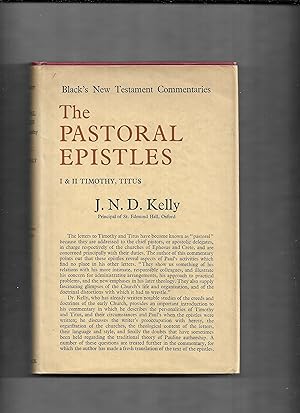 Image du vendeur pour A commentary on the Pastoral Epistles : I Timothy, II Timothy, Titus. (Black's New Testament commentaries) mis en vente par Gwyn Tudur Davies