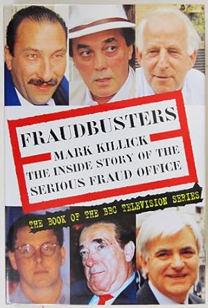 Seller image for FraudBusters. The Inside Story of the Serious Fraud Office. for sale by Entelechy Books