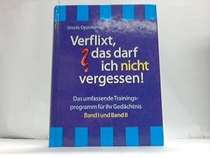 Bild des Verkufers fr Verflixt, das darf ich nicht vergessen! Das umfassende Trainingsprogramm fr Ihr Gedchtnis. zum Verkauf von Antiquariat Kalyana