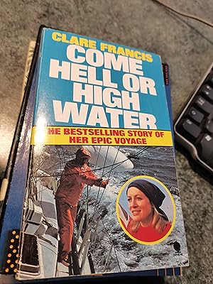 Seller image for Come Hell or High Water for sale by SGOIS