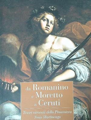 Imagen del vendedor de Da Romanino e Moretto a Ceruti. Tesori ritrovati della Pinacoteca Tosio Martinengo a la venta por Librodifaccia