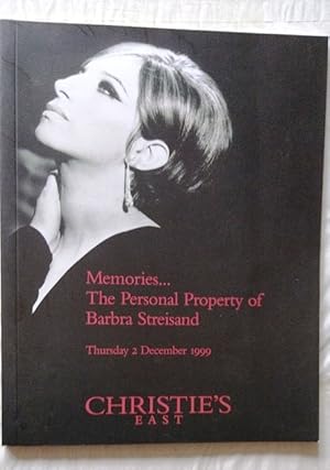 Memories . The Personal Property of Barbra Streisand Christie's East Sale 2 nd December 1999