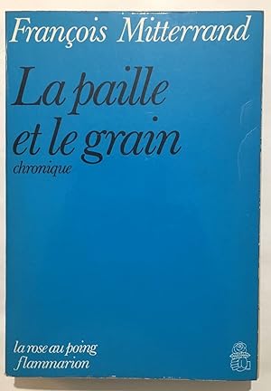 La paille et le grain : chronique