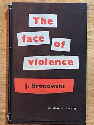 The face of violence: an essay, with a play (Politician and Ryerson President, Walter Pitman's co...