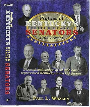 Profiles of Kentucky's United States Senators 1792-Present