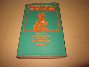 Image du vendeur pour In des Gartens dunkler Laube : Moritaten u. Bnkelsang aus 4 Jh. hrsg. von Gunnar Mller-Waldeck mis en vente par Versandantiquariat Schfer