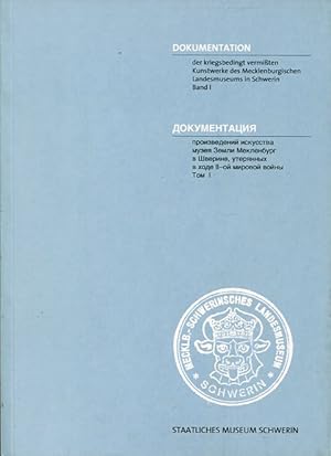 Bild des Verkufers fr Dokumentation der kriegsbedingt vermiten Kunstwerke des Mecklenburgischen Landesmuseums in Schwerin, 1: Gemlde und Miniaturen, plastische Arbeiten = Dokumentacija proizvedenij iskusstva muzeja Zemli Meklenburg v Sverine, uterjannych v chode II-oj mirovoj vojny Medientyp: Teil eines Werkes Datentrgertyp: Gedruckte Ressource Umfang: 216 S. : zahlr. Ill. Bd. 1 (von 4). zum Verkauf von Antiquariat & Buchhandlung Rose