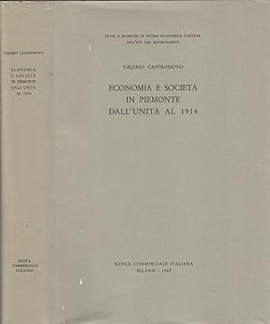 Bild des Verkufers fr Economia e societ in Piemonte dall'unit al 1914 zum Verkauf von Biblioteca di Babele