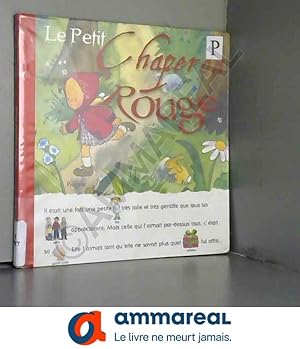 Bild des Verkufers fr Le Petit Chaperon rouge zum Verkauf von Ammareal